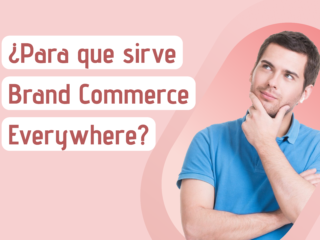 para que sirve brand commerce everywhere